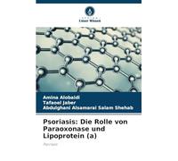 Psoriasis: Die Rolle von Paraoxonase und Lipoprotein (a)