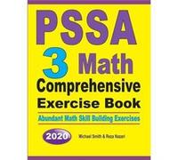PSSA 3 Math Comprehensive Exercise Book Abundant Math Skill Building Exercises - Michael Smith - Math Notion - Livre en Anglais Michael SmithMichael Smith (Auteur)