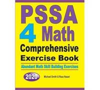 PSSA 4 Math Comprehensive Exercise Book Abundant Math Skill Building Exercises - Michael Smith - Math Notion - Livre en Anglais Michael SmithMichael Smith (Auteur)