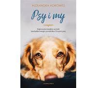 Psy i my - Alexandra Horowitz (guide en polonais)