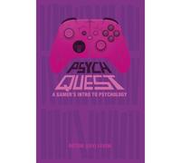 Psych Quest: A Gamer's Intro To Psychology