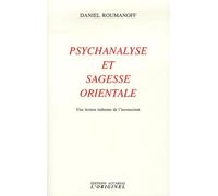 Psychanalise et sagesse orientale: Une lecture indienne de l'inconscient