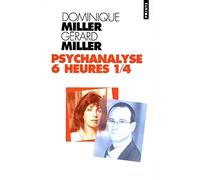 Psychanalyse 6 heures 1/4