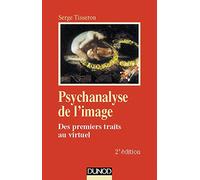 Psychanalyse de l'image : Des premiers traits au virtuel
