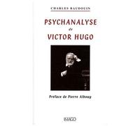 Psychanalyse De Victor Hugo