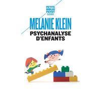 Mélanie Klein – Psychanalyse d'enfants – Essai – Poche