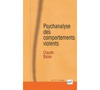 Psychanalyse des comportements violents
