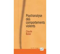 Psychanalyse des comportements violents