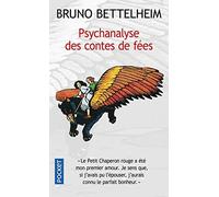Psychanalyse des contes de fées de Bettelheim, Bruno (1999) Poche