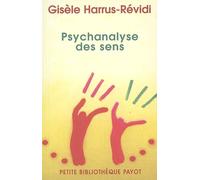 Gisèle Harrus-Révidi – Psychanalyse des sens – Essai – Poche