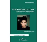 Psychanalyse Du Clash - Transgressions Et Adolescence