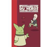Psychanalyse du héros contre-attaque - Wandrille - Vraoum - broché - Bande dessinée