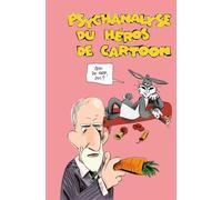 Psychanalyse du héros de cartoon - Wandrille - Vraoum - broché - Bande dessinée