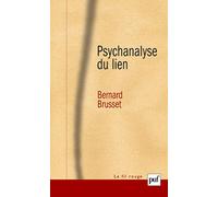 Psychanalyse du lien: Les relations d'objet