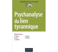 Psychanalyse du lien tyrannique