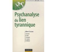 Psychanalyse du lien tyrannique