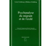 Psychanalyse Du Migrant Et De L'exilé
