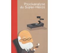 Wandrille – Psychanalyse du super-héros – Broché