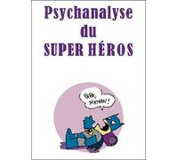 Wandrille – Psychanalyse du super-héros – Broché
