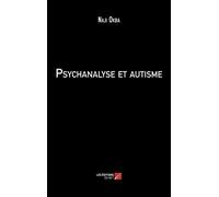 Psychanalyse et autisme