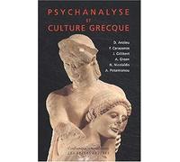 Psychanalyse et culture grecque