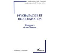 Psychanalyse et decolonisation Hommage à Octave Mannoni - A. Combrichon - L'harmattan - broché - Livre