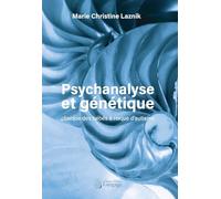 Psychanalyse et génétique: Clinique des bébés à risque d’autisme