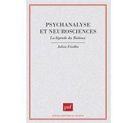 Psychanalyse et neurosciences - la légende du boiteux - Julien Friedler - Puf - Livre