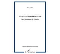 Psychanalyse et promenade Les Chroniques de l'Inutile - Yves Bocher - L'harmattan - broché - Essai