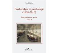 Emile Jalley – Psychanalyse et psychologie 2 – Psychanalyse et neuroscience – Broché