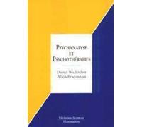 Psychanalyse et psychothérapies - Alain Braconnier - Medecine Science Publications - broché - Essai