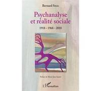 Psychanalyse Et Réalité Sociale - 1918-1968-2018