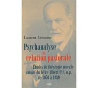 Psychanalyse et relation pastorale Laurent Lemoine (Auteur)