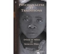 Désir de mère et nom du père Tome 8 - Grappaf - L'harmattan - broché - Etude