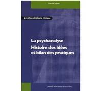 Psychanalyse - histoire des idees et bilan des pratiques Patrick Juignet (Auteur)