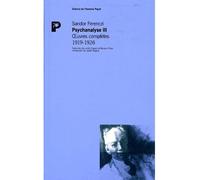 Psychanalyse, t. III – Oeuvres complètes – Payot
