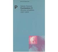 Psychanalyse — Œuvres complètes, Tome 4 (1927–1933) – Payot