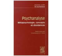 Psychanalyse - Métapsychologie, Concepts Et Dissidences