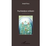 Joseph Rouzel – Psychanalyse ordinaire – Essai – L'Harmattan – broché