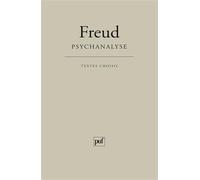 Psychanalyse: Textes choisis par Dina Dreyfus