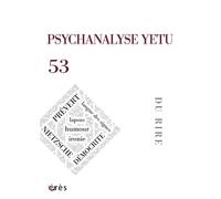 Psychanalyse Yetu 53 - Du rire - Collectif - Eres - broché - Revue