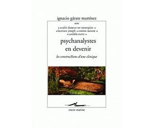 Psychanalyses en devenir: Les constructions d'une clinique