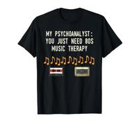 Psychanalyste You Need 80s Vintage Musicothérapie Retro T-Shirt