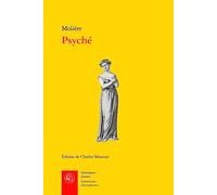 Psyché Molière (Auteur), Charles Mazouer (Editeur du volume)
