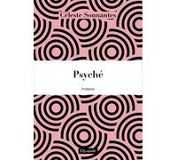 Psyché - Céleste Sonnantes - Elysande - broché - Roman
