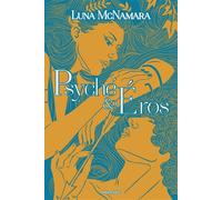 Psyché & Éros - Luna McNamara - Hauteville - broché - Roman