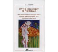 Psyché et le secret de Perséphone Anne Mounic (Auteur)