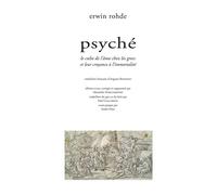 Psyché Le culte de l’âme chez les grecs et leur croyance à l’immortalité. - Erwin Rohde - Encre Marine - relié - Essai