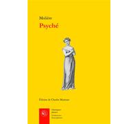 Psyché - Molière - Classiques Garnier - broché - Essai