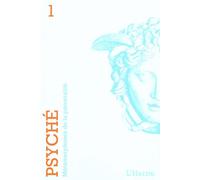 Psyché N° 1 - Métamorphoses De La Parentalité